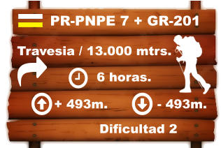 Travesia / 13.000 mtrs.     6 horas. + 493m. - 493m.  Dificultad 2 PR-PNPE 7 + GR-201